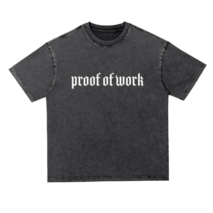 "Proof of Work" Tee